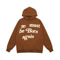 Ye Must Be Born Again Hoodie